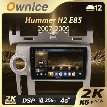 Ownice K6 + 2K 8G+256G для Hummer H2 E85 2007 - 2009 Авто Радио Мультимедиа Видео Плеер Navi Stereo Android 12 No 2din 2 Din DVD