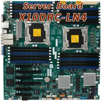 X10DRC-LN4+ для серверной материнской платы Supermicro LGA2011 процессором DDR4 E5-2600 v4/v3