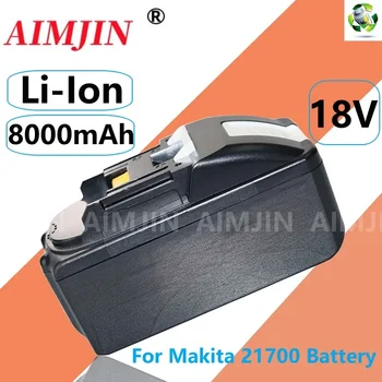 Для аккумуляторной батареи Makita 18V 8000mAh 21700 с сменной светодиодной литий-ионной батареей LXT BL1860B BL1860 BL1850