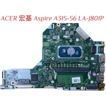 для материнской платы ноутбука ACER Aspire A315-56 с SRGKF i3-1005G1 i5-1035G1 CPU 4G RAM DDR4 FH5LI LA-J801P NBHS511001